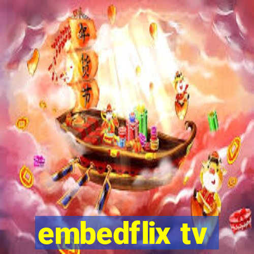 embedflix tv